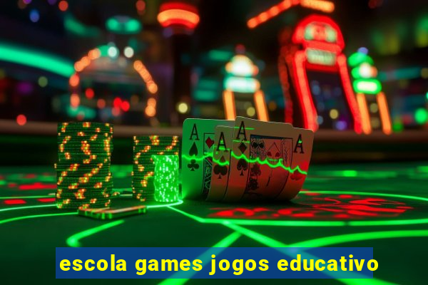 escola games jogos educativo